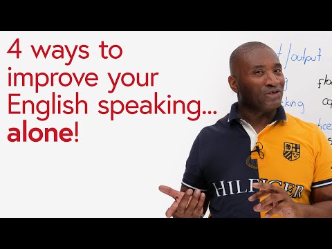 4 ways to improve your English speaking… ALONE #athome!