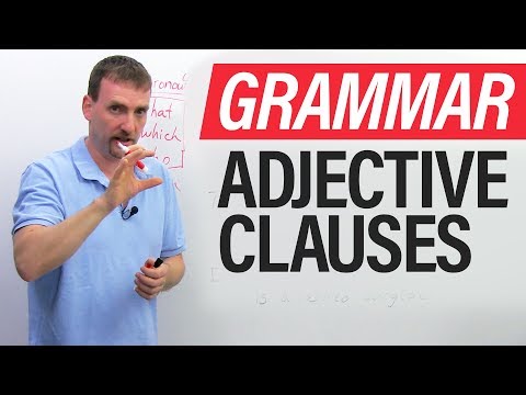 Learn English Grammar: The Adjective Clause (Relative Clause)