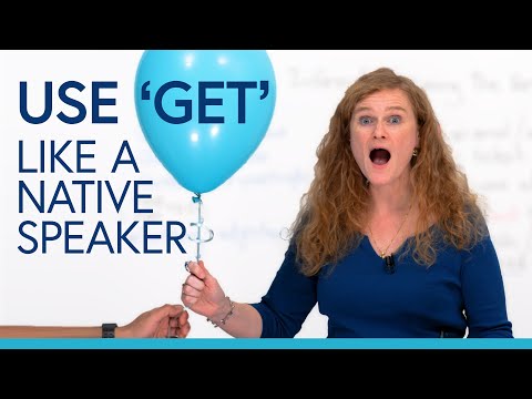 How to use “GET” like a native English speaker