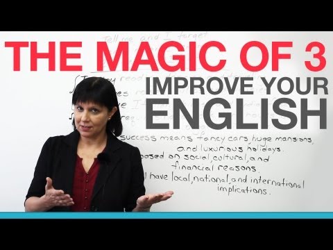 Improve your English with the “Magic of 3”