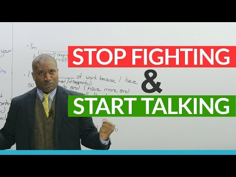 How to change a fight into a discussion