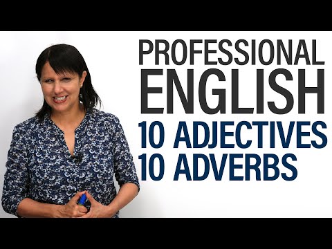 Speak Like a Manager: 10 Adjectives + 10 Adverbs