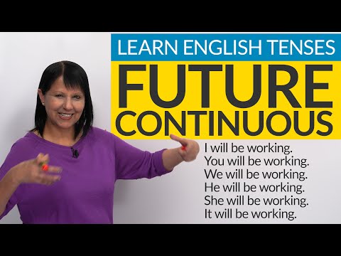 Learn English Tenses: FUTURE CONTINUOUS