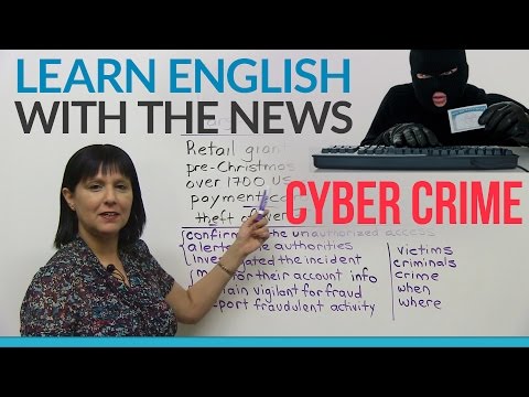 Learn English with the News: Cyber Crime