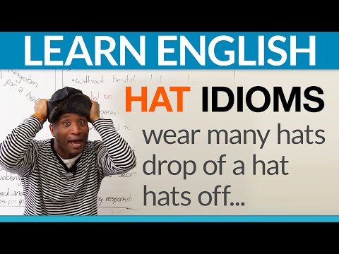 Learn 5 easy HAT idioms in English