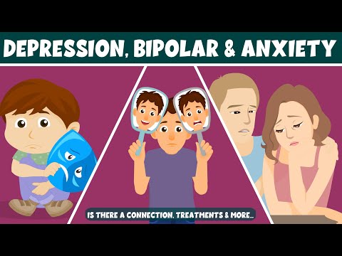Depression, Bipolar and Anxiety – Is There a Connection? – Treatments & More…