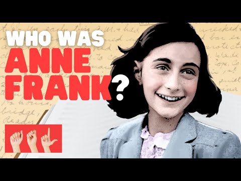 ASL Who Was Anne Frank?
