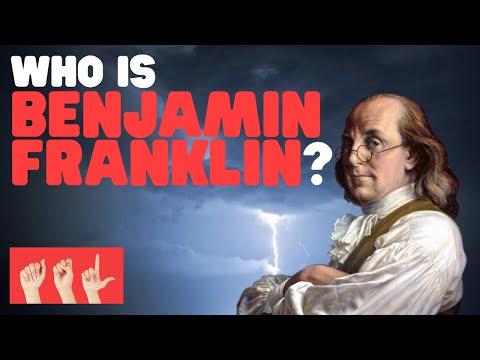 ASL Who Is Benjamin Franklin?