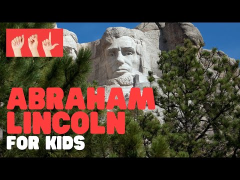 ASL Abraham Lincoln for Kids