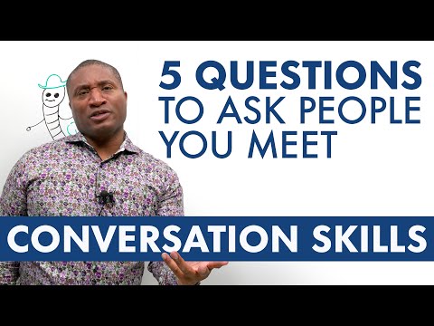 Conversation Skills: 5 questions to make you the most interesting person in the room